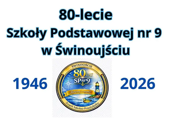Szkoła Podstawowa nr 9 w Świnoujściu świętuje 80-lecie i zaprasza do dzielenia się wspomnieniami