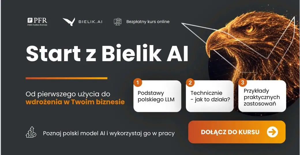 Bezpłatny kurs „Start z Bielik AI” – naucz się wykorzystywać sztuczną inteligencję w pracy